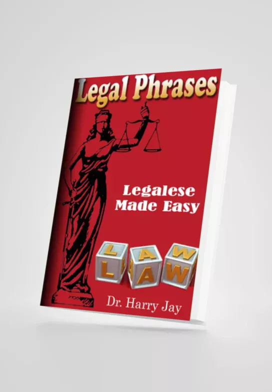 Legal Phrases: Legalese Made Easy